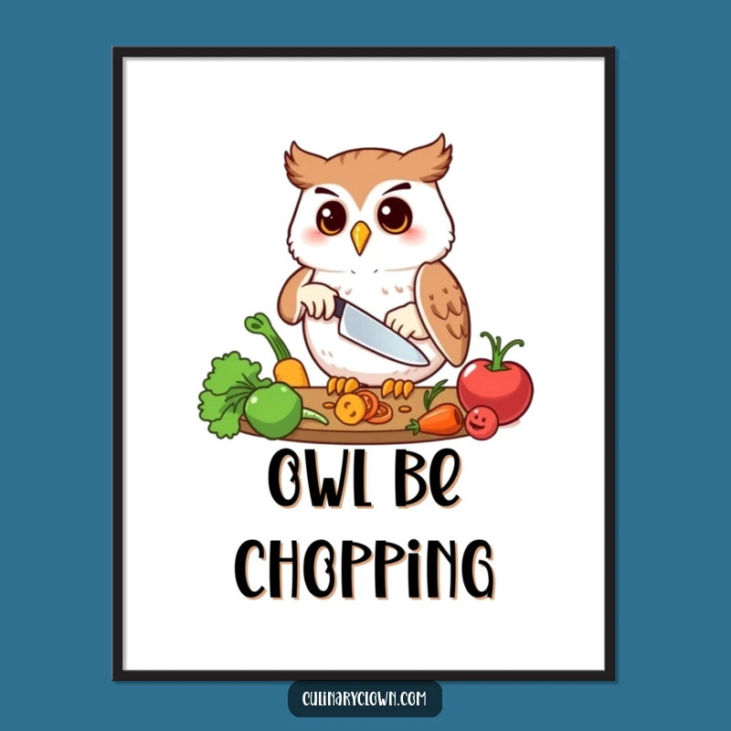 Funny Owl Chopping Veggies Digital Art: Hilarious Kitchen Decor for Precision Cooks!