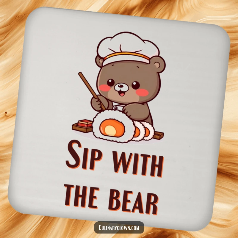 Funny Drink Coasters featuring a Kawaii bear sushi chef character rolling a large sushi roll, protecting surfaces with a cute culinary design.