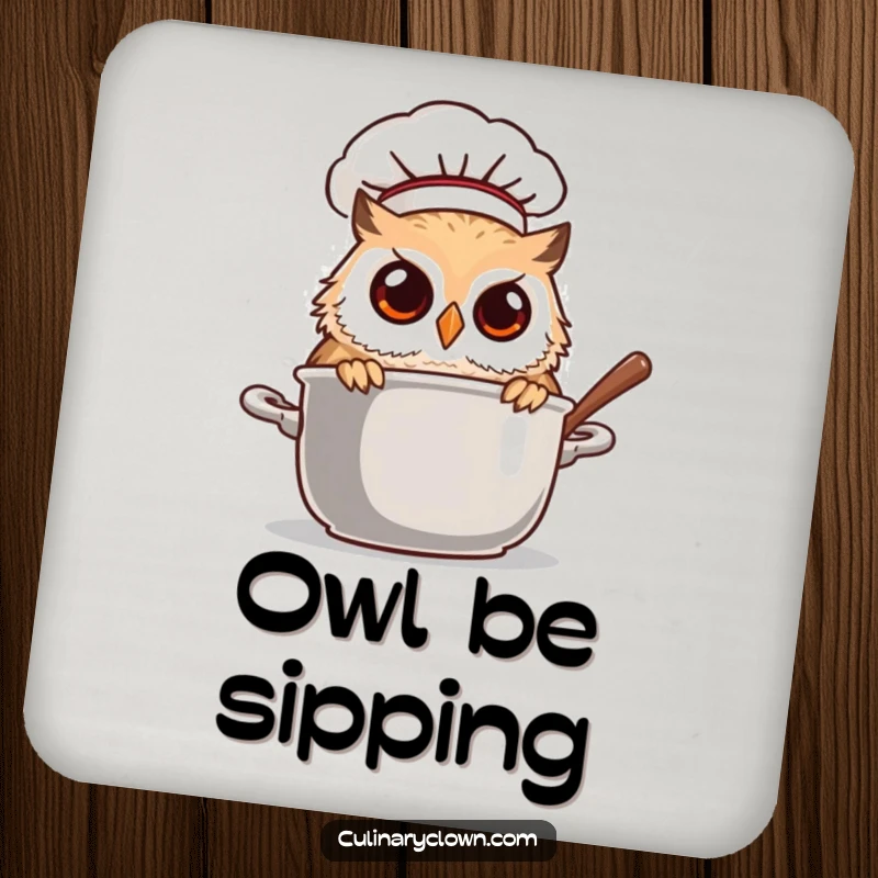 Funny owl chef peeking into a steaming pot, a cute and humorous design on a drink coaster.