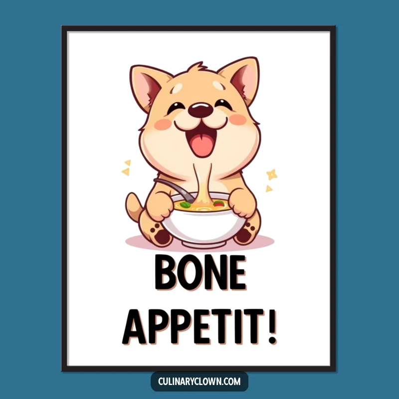 Funny Dog Soup Poster - Delightful Canine Art for Your Walls