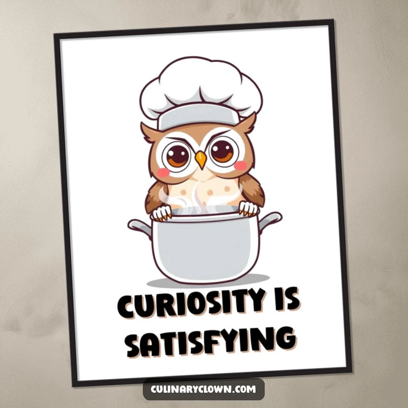 Funny Kawaii Owl Chef Poster: Whimsical wall art of a cute cartoon owl chef with curious eyes peeking over a steaming pot, adding kitchen charm.