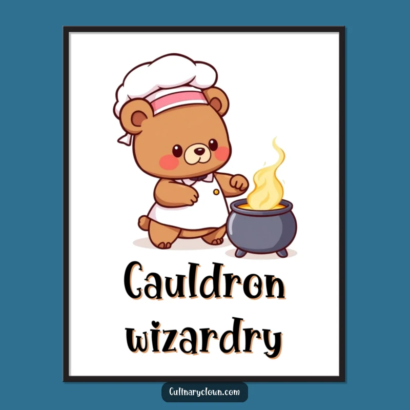 Funny Bear Chef Poster: Cauldron Stirrer Art, Whimsical Kitchen Decor Gift