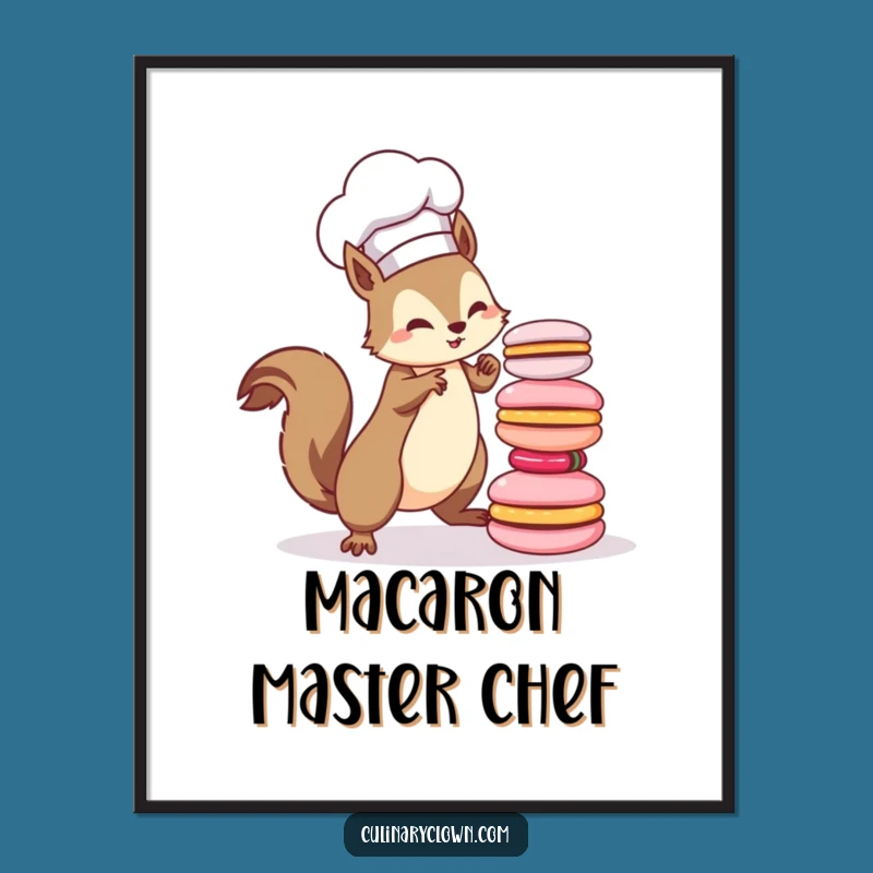 Funny Kawaii Squirrel Chef Poster: Adorable Macaron Art - Hilarious Wall Decor Gift!