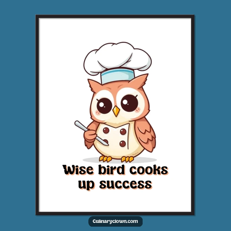 Free Printable Owl Chef Wall Art - Funny Kawaii Downloadable Decor for Kitchens