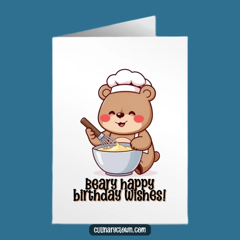 Free Printable Birthday Card: Bear Chef Whisking Batter, a Sweet Downloadable Gift!