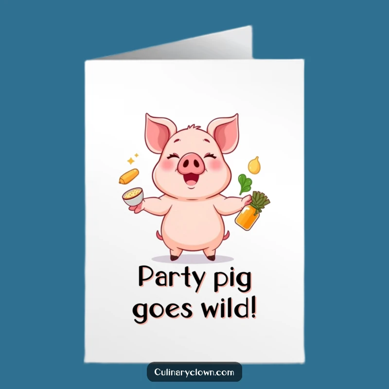 Free Printable Birthday Card: Cheerful Pig Juggling Ingredients Funny Gift