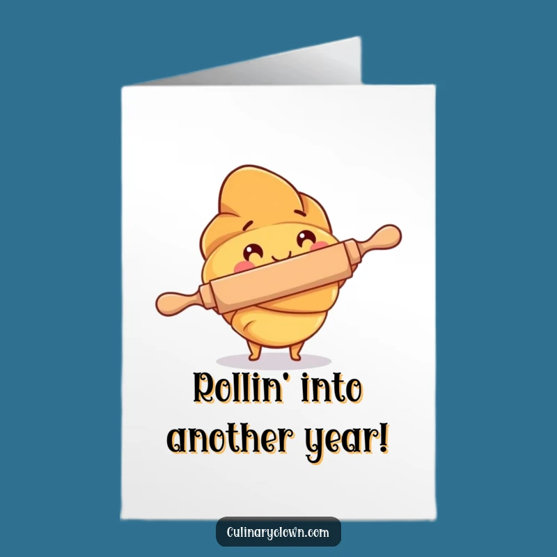 Funny Free Printable Birthday Card: Happy Croissant Baker Rolling Pin Printable Greeting Card