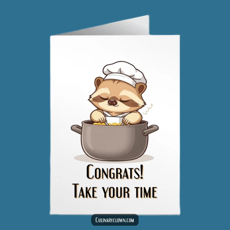 Free Printable Congrats Card: Slow & Steady Sloth Chef, Humorous Achievement Download
