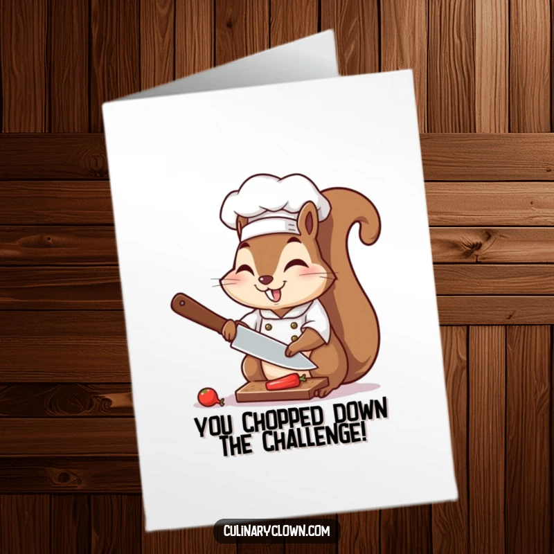 Funny Free Printable Congratulations Card: A happy chef squirrel chopping ingredients with gusto, celebrating your fantastic news.