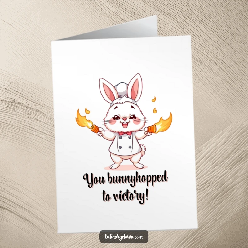 Funny Free Printable Congratulations Card: Fluffy bunny chef comically juggling flaming carrots, celebrating a successful and fiery accomplishment.