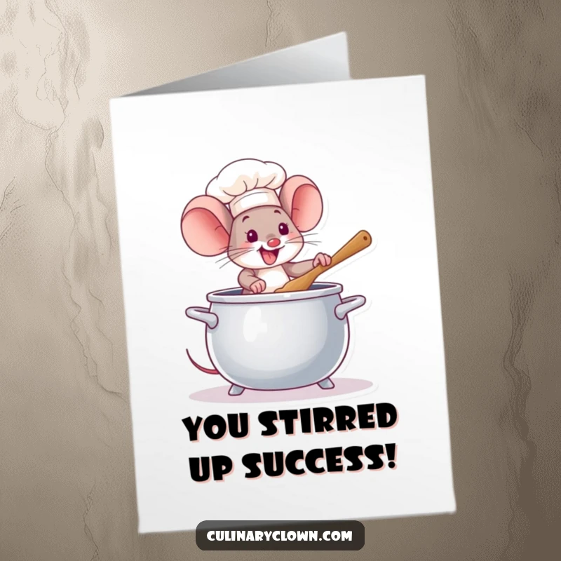 Funny Free Printable Congrats Card: A small mouse chef stirring a massive pot with gusto.