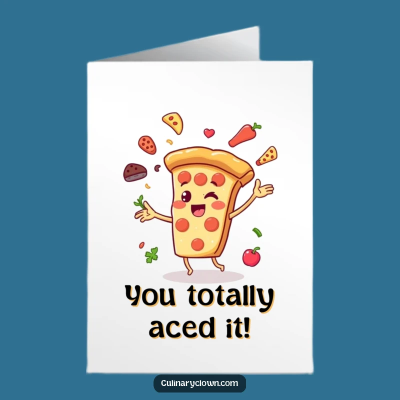 Free Printable Pizza Congrats Card: Juggling Success, Cheerful Slice Downloadable