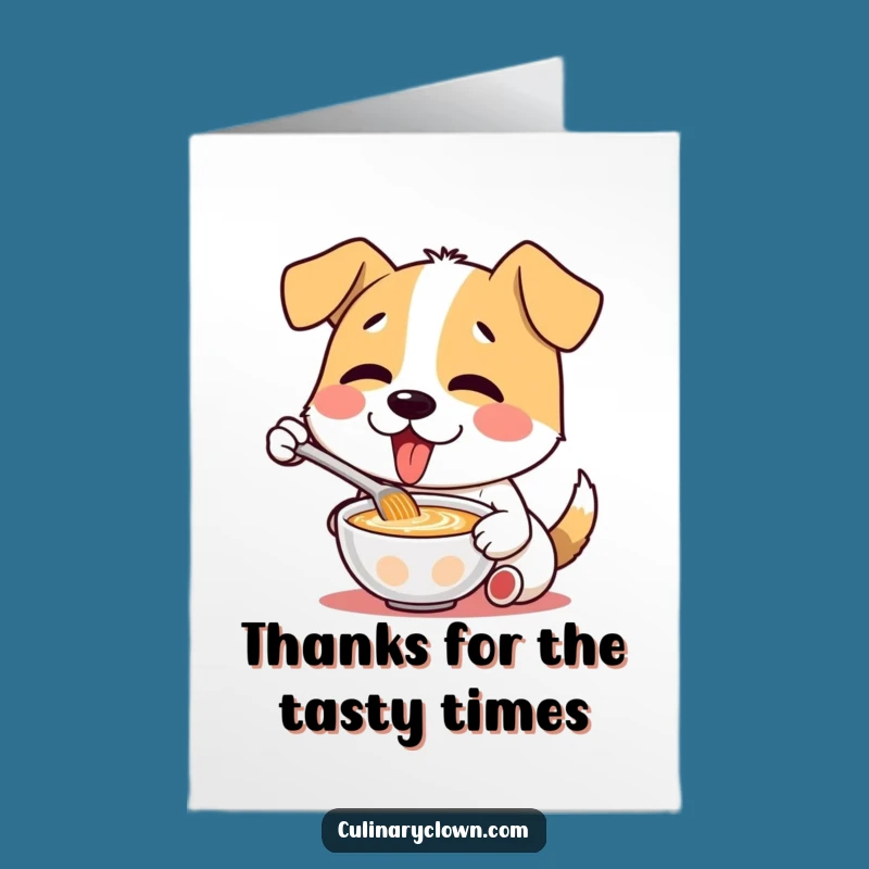 Free Printable Thank You Card: Dog Tasting Soup Funny Downloadable Gift for Gratitude