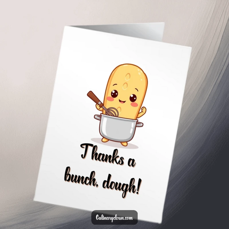 Funny Free Printable Thank You Card with a smiling baguette chef enthusiastically stirring a pot, offering gratitude.