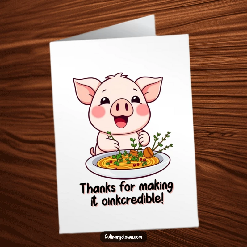 Funny Free Printable Thank You Card featuring a kawaii pig garnishing a dish with herbs, a cute and humorous thank you.