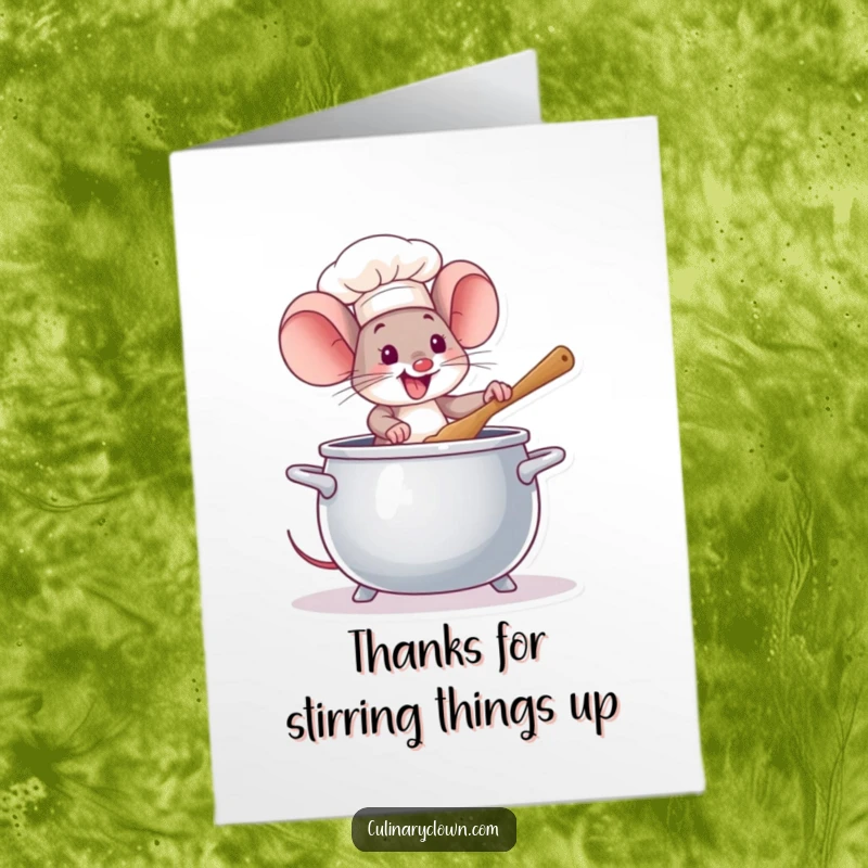Funny Free Printable Thank You Card: A happy mouse chef vigorously stirring a very large pot.