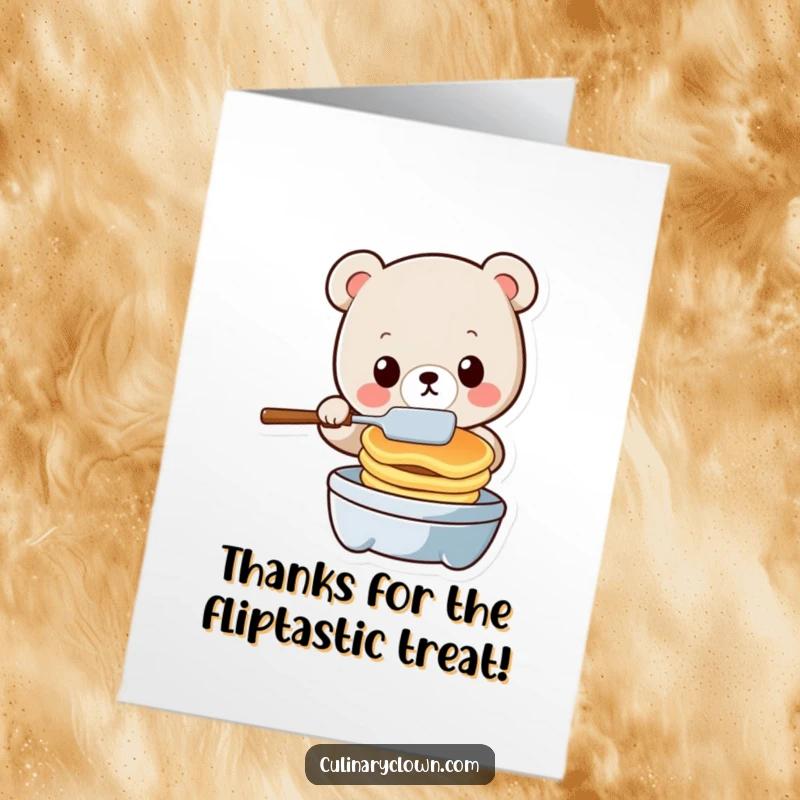 Funny Free Printable Thank You Card showcasing a kawaii bear mid-pancake flip, a comical and heartfelt message.