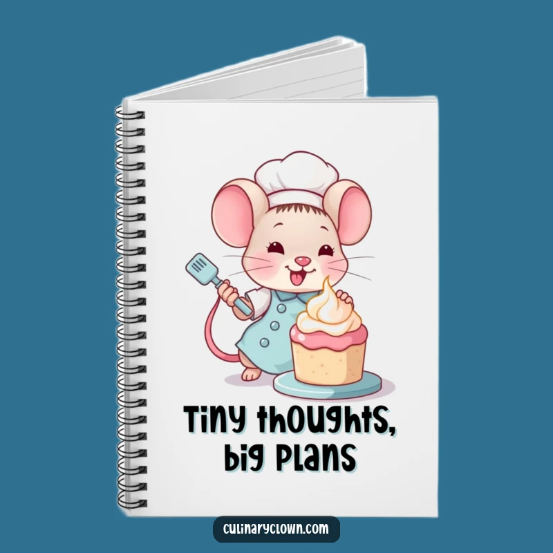 Funny Kawaii Mouse Chef Notebook: Jot Down Sweet Ideas with Precision
