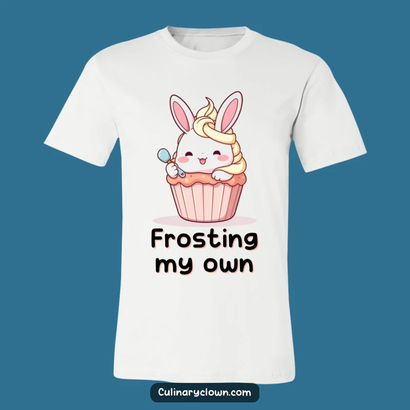 Funny Kawaii Bunny Frosting Cupcake T-Shirt - Hilarious Baking Apparel Gift